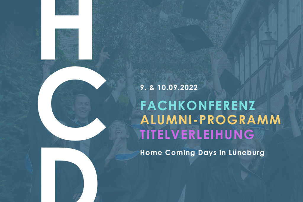 Home Coming Days des MBA Sustainability Managements in Lüneburg 2022 - Fachkonferenz, Alumni-Programm, Titelverleihung