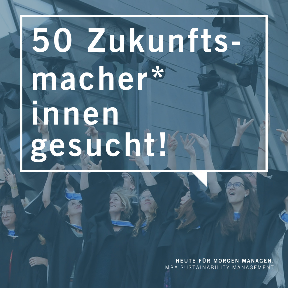 MBA Sustainability Management Zukunftsmacher*innen gesucht
